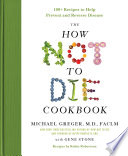 The_how_not_to_die_cookbook
