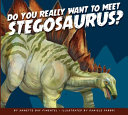 Do_you_really_want_to_meet_stegosaurus_