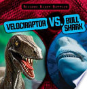 Velociraptor vs. bull shark