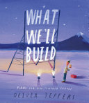What_We_ll_Build