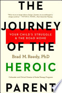 The journey of the heroic parent