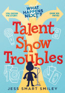 Talent_Show_Troubles