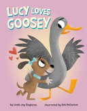 Lucy Loves Goosey