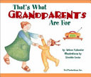 That_s_What_Grandparents_Are_For