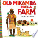 Old_Mikamba_had_a_farm