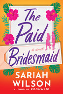 The_Paid_Bridesmaid