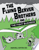 The_flying_beaver_brothers_and_the_fishy_business