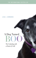 A_Dog_Named_Boo__The_Underdog_with_a_Heart_of_Gold