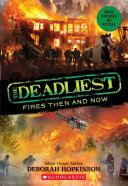 The_Deadliest_Fires_Then_And_Now__The_Deadliest__3_