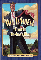 All_is_swell___Trust_in_Thelma_s_Way