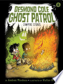 Desmond_Cole_Ghost_Patrol___8___Campfire_Stories