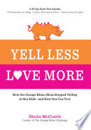 Yell_less__love_more