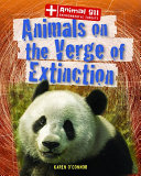 Animals on the verge of extinction