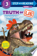Truth or Lie : Dinosaurs!