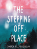The_Stepping_Off_Place