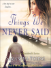Things_We_Never_Said
