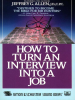 How_to_Turn_an_Interview_Into_a_Job