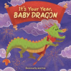 It___s_Your_Year__Baby_Dragon