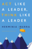 Act_like_a_leader__think_like_a_leader