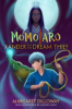Momotaro___2___Xander_and_the_Dream_Thief