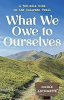 What_We_Owe_to_Ourselves