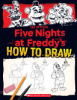 The_Official_Five_Nights_At_Freddy_s_How_To_Draw
