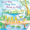 Love_you__hug_you__read_to_you_