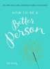 How_to_be_a_better_person