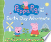 Peppa_Pig_and_the_Earth_Day_Adventure
