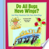 Do_all_bugs_have_wings_