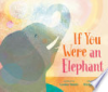 If_You_Were_an_Elephant