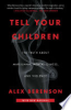 Tell_Your_Children_the_Truth_About_Marijuana__Mental_Illness__and_Violence