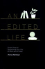 An_edited_life