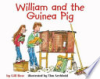 William_and_the_Guinea_Pig