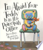 I_m_afraid_your_teddy_is_in_the_principal_s_office