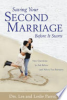 Saving_your_second_marriage_before_it_starts___nine_questions_to_ask_before__and_after__you_remarry