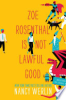 Zoe_Rosenthal_is_Not_Lawful_Good