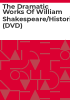 The_dramatic_works_of_William_Shakespeare_Histories__DVD_