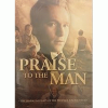 Praise_to_the_man