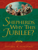 Shepherds__Why_This_Jubilee_