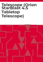 Telescope__Orion_StarBlast_4_5_tabletop_telescope_