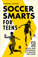 Soccer_Smarts_For_Teens