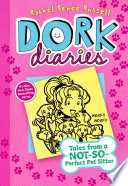 Dork_Diaries___10___Tales_From_a_Not-So-Perfect_Pet_Sitter