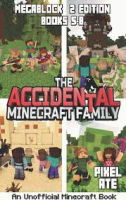 The_Accidental_Minecraft_Family___Books_5-8