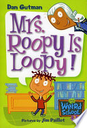 Mrs__Roopy_is_Loopy