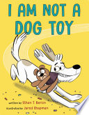 I_Am_Not_a_Dog_Toy