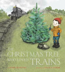 The_christmas_tree_who_loved_trains