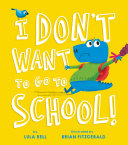 I_Don_t_Want_to_Go_to_School