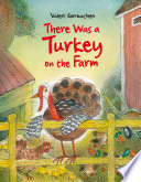 There_was_a_turkey_on_the_farm