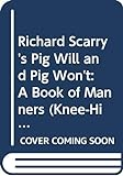 Richard_Scarry_s_Pig_Will_and_Pig_Won_t